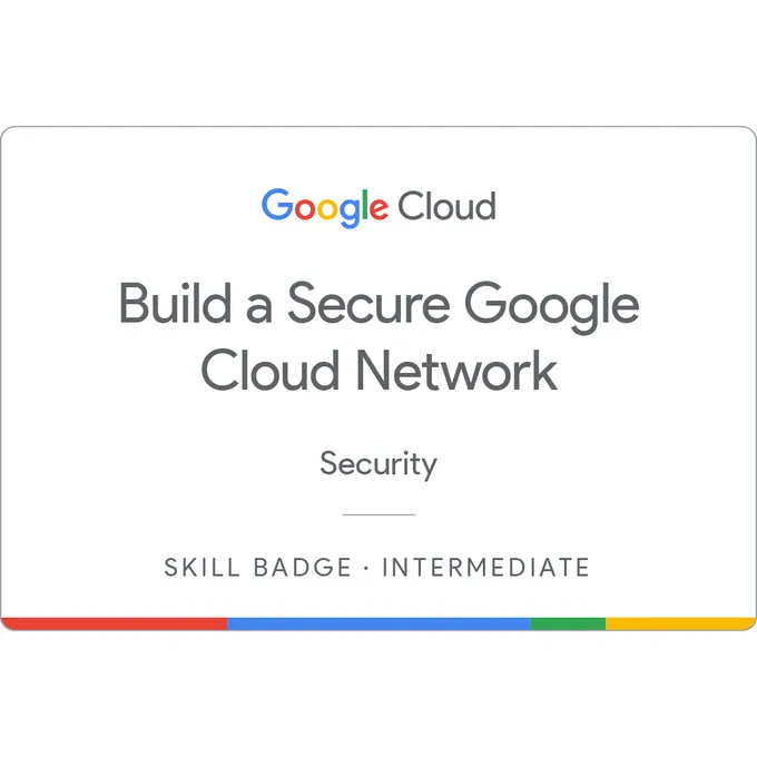 Build a Secure Google Cloud Network Skill Badge